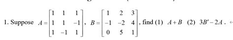 Solved Suppose A⎣⎡11111−11−11⎦⎤b⎣⎡1−102−25341⎦⎤ Find