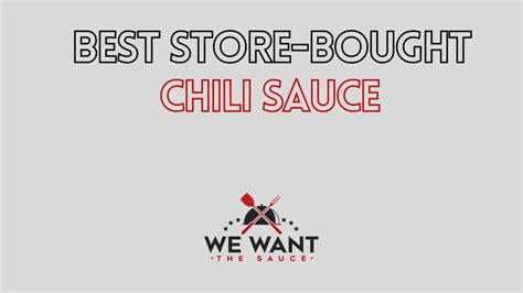 Best Store Bought Sweet Chili Sauce You Have To Try ⋆ We Want The Sauce