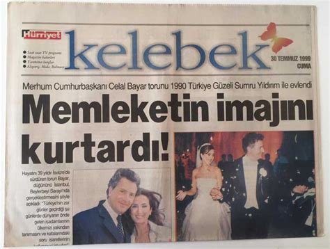 H Rriyet Gazetesi Kelebek Eki Temmuz Celal Bayar N Torunu