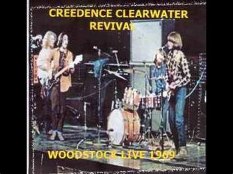 Creedence Clearwater Revival Live At Woodstock Youtube