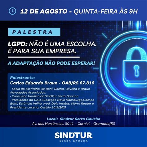 Sindtur Promove Palestra Sobre Lgpd A Lei Geral De Prote O De Dados