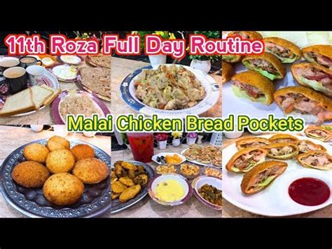 11th Roza Sehri And Iftar Full Day Routine Malai Chicken Bread