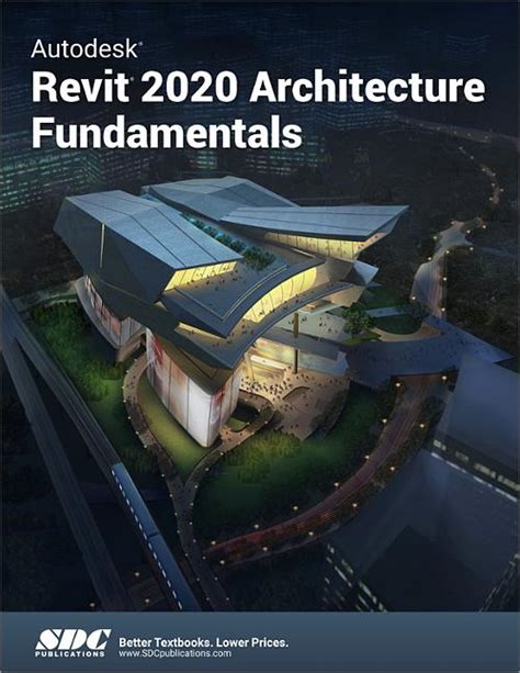 Autodesk Revit 2020 Architecture Fundamentals Book 9781630572778 SDC