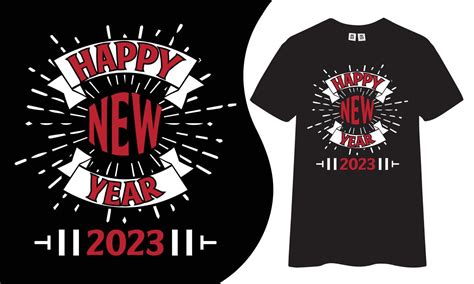 Happy new year 2023 t shirt design. 13924213 Vector Art at Vecteezy