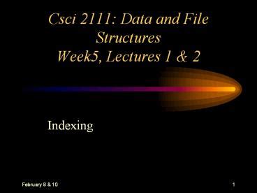 Ppt Csci Data And File Structures Week Lectures Powerpoint