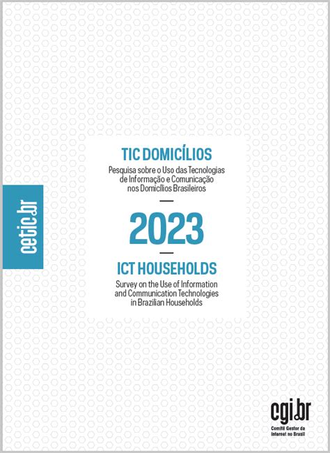 Cetic Br Pesquisa Sobre O Uso Das Tecnologias De Informa O E