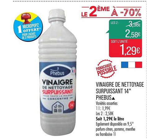 Offre Vinaigre De Nettoyage Surpuissant Phebus Chez Cora