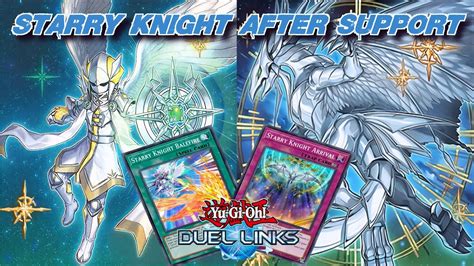 AFTER SUPPORT NEW COMBO VS META DECKS STARRY KNIGHT DECK Yu Gi Oh Duel