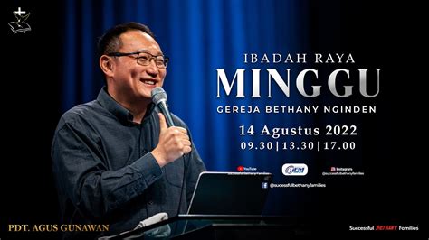 Ibadah Raya 2 Gereja Bethany Nginden Pdt Agus Gunawan Youtube