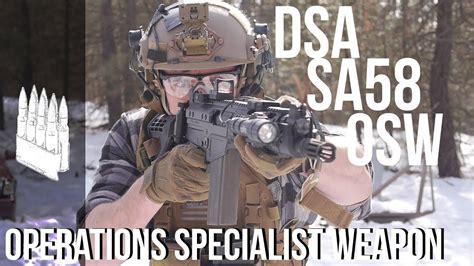 DSA SA58 OSW Operations Specialist Weapon YouTube