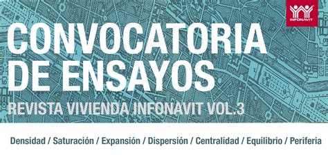 Convocatoria De Ensayos Revista Vivienda Infonavit Vol 3 CANADEVI