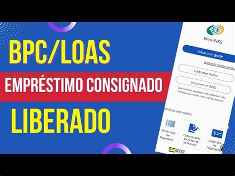 Empréstimo Consignado BPC LOAS LIBERADO YouTube