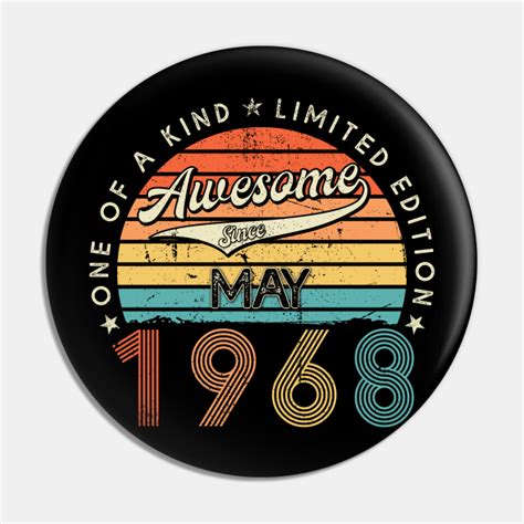 Vintage 1968 One Of A Kind Limited Edition Awesome Since May 1968