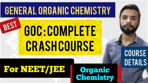 GOC Complete Crash Course NEET 2021 Details General Organic