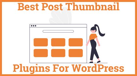 10 Best Post Thumbnail Plugins For WordPress 2023 Gomahamaya