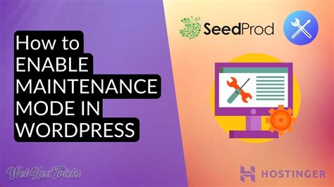Ways To Enable Maintenance Mode In Wordpress Webhosttricks