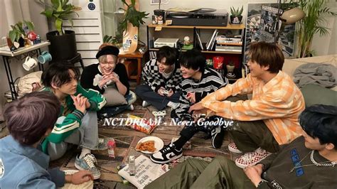 Nct Dream Never Goodbye Speed Up Hour Loop Lyrics