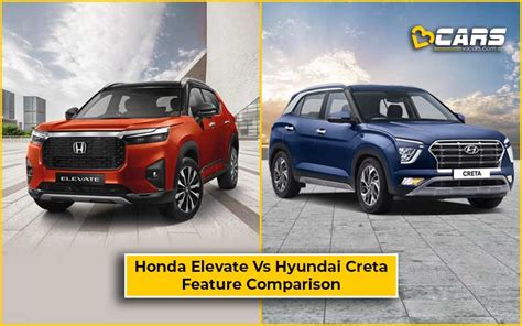 Honda Elevate Vs Creta Hyundai Top Model Feature Comparison