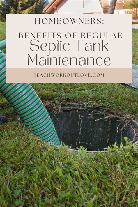 The Benefits Of Regular Septic Tank Maintenance For Homeowners