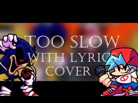 Too Slow WITH LYRICS COVER MaimyMayo Version FNF Vs Sonic EXE