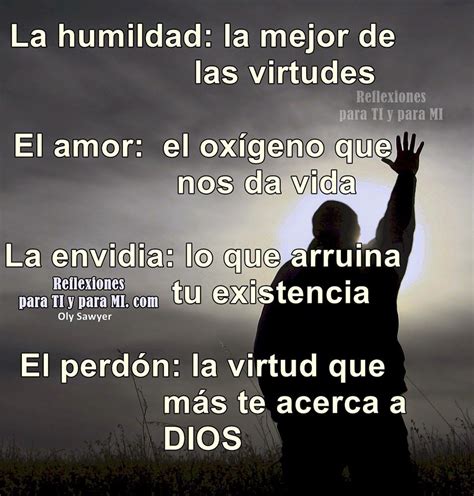 La Humildad La Mejor De Las Virtudes El Amor El Oxígeno Que Nos Da