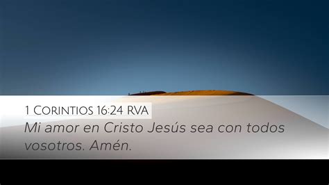 1 Corintios 16 24 RVA Desktop Wallpaper Mi amor en Cristo Jesús sea