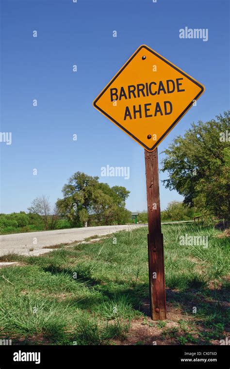 Barricade Ahead Warning Sign Stock Photo Alamy