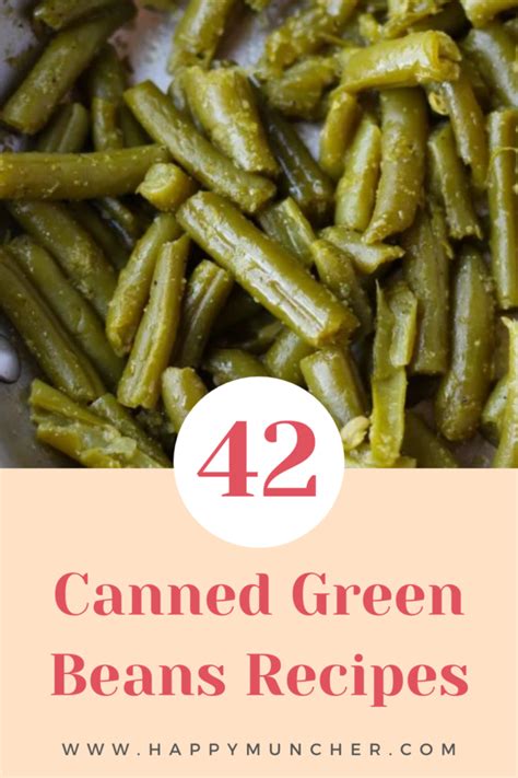 42 Best Canned Green Beans Recipes - Happy Muncher