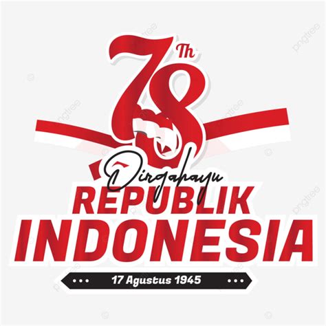 Gambar Image Of Hut Ri 78th Happy Republik Indonesia 17 Agustus 2023 Clipart Design Download