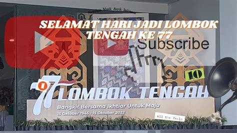 Apel Hari Jadi Loteng Ke Di Meriahkan Pegelaran Kesenian Youtube