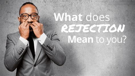 Whats All The Fuss About Rejection Referral Coach