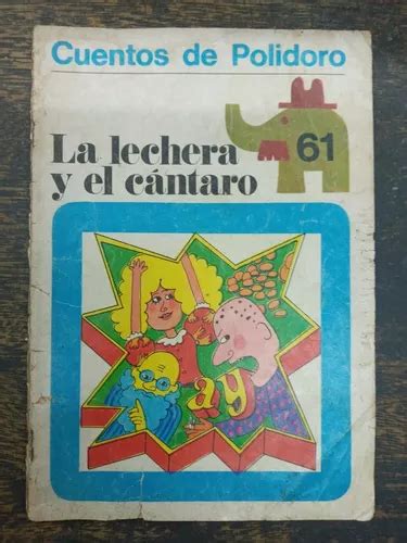 La Lechera Y El Cantaro Cuentos De Polidoro B Barnes