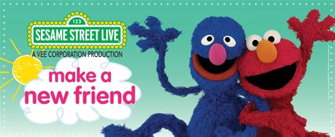 Sesame Street Live Make A New Friend City National Grove Of Anaheim