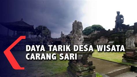 Daya Tarik Desa Wisata Carang Sari