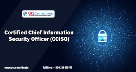 Building Competent Cisos Through The Certified Chief Information