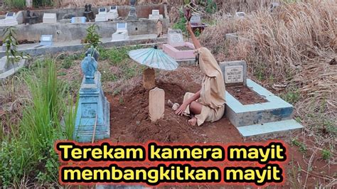 Bangkit Dari Kubur Untuk Membangkitkan Orang Mati YouTube