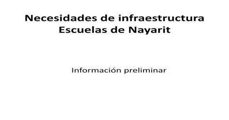 Escuelas Educ Indigena Nayarit Necesidades Infraestructura Preliminar