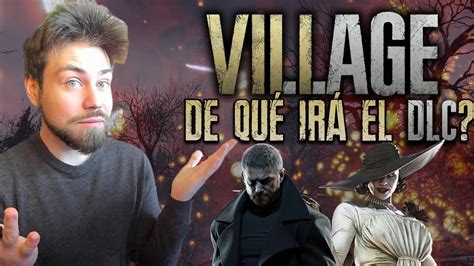 Cu L Ser La Historia Del Dlc De Resident Evil Village Esto Es Lo Que