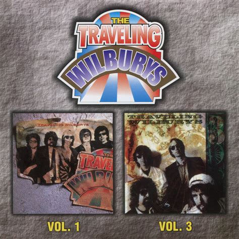 The Traveling Wilburys Vol 1 Vol 3 2015 CD Discogs