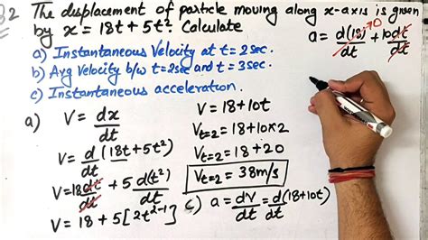 Numericals On Velocity Acceleration Average Velocity By Differentiation Physics Class