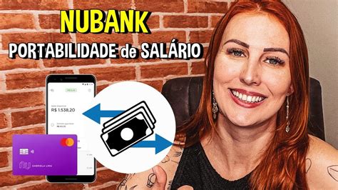 NUBANK Como fazer a PORTABILIDADE de SALÁRIO YouTube