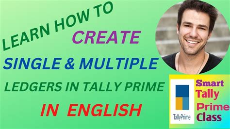 10 How To Create Single Multiple Ledgers In Tally Prime In ENGLISH