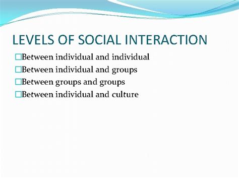 Levels Of Social Interaction Contents Introduction Definition Levels