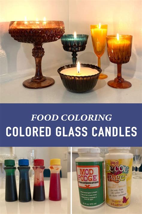 Diy Colored Glass Candles With Modge Podge Food Coloring