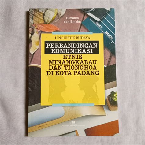 Jual Linguistik Budaya PERBANDINGAN KOMUNIKASI Etnis Minangkabau