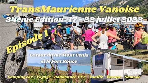 Transmaurienne Vtt Me Edition Episode Youtube