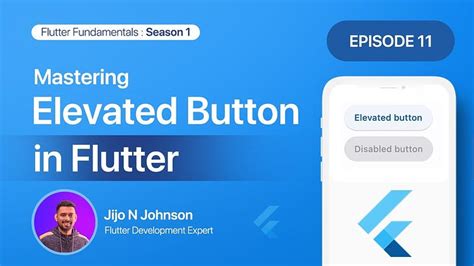 Episode Mastering Elevated Button In Flutter A Complete Guide