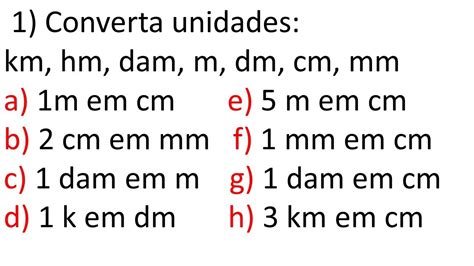 CONVERSÃO DE UNIDADES DE MEDIDAS km hm dam m dm cm mm YouTube