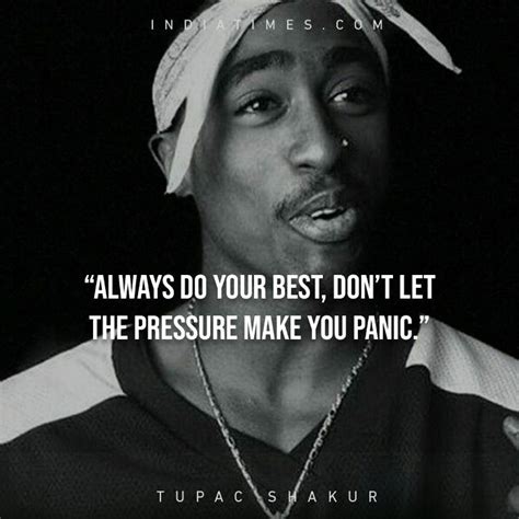 28 Thought Provoking Quotes By Tupac Shakur Thatll Help You Face Life