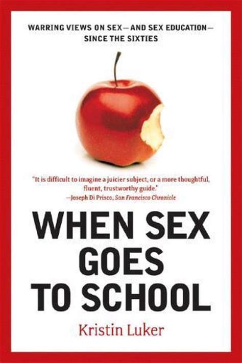 When Sex Goes To School 9780393329964 Kristin Luker Boeken